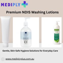 Premium NDIS Washing Lotions | Gentle, Skin-Safe Hygiene Solutions for Everyday Care