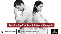 Relationship Problem Solution in Memphis – Master Jay