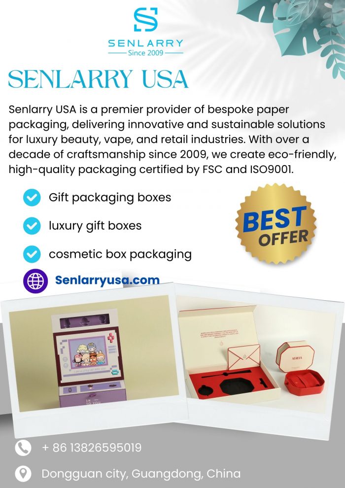 Luxury Box Packaging Manufacturers – Senlarry USA