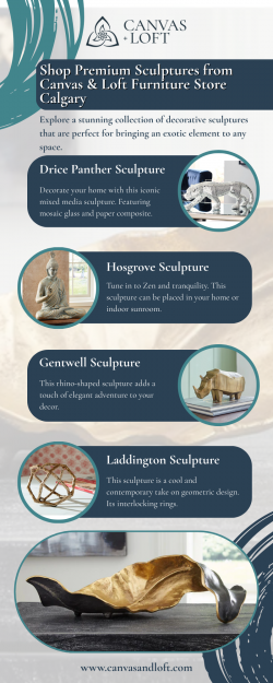 Elevate Your Home with Unique and Luxury Sculptures in Calgary