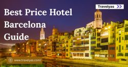 Best Price Hotel Barcelona Guide by Travelyas