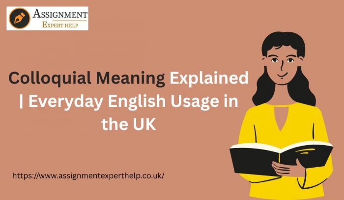Colloquial Meaning in English | Informal Language Examples (UK)