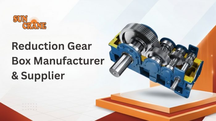 Reduction Gear Box Manufacturer & Supplier