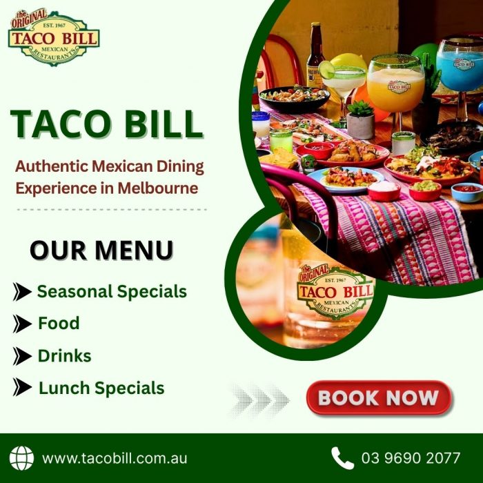 Authentic Mexican Dining at Taco Bill Melbourne