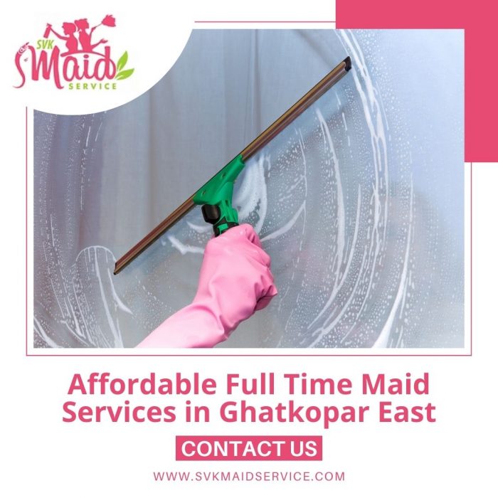 Full Time House Maid In Mumbai – SVK Maid Service