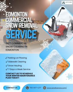 Trusted Edmonton Commercial Snow Removal Services for Winter Safety