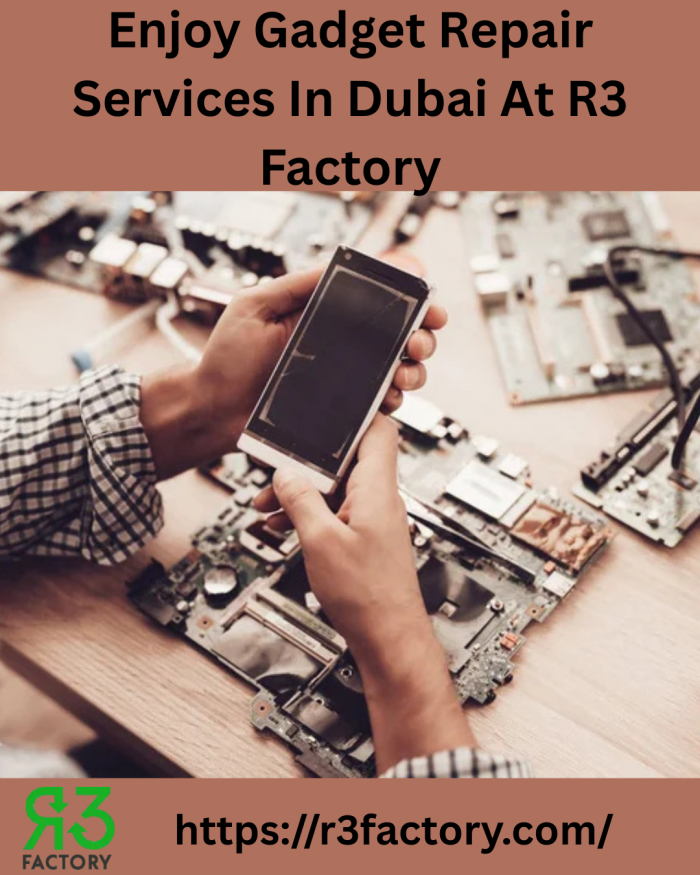Enjoy Gadget Repair Services In Dubai At R3 Factory