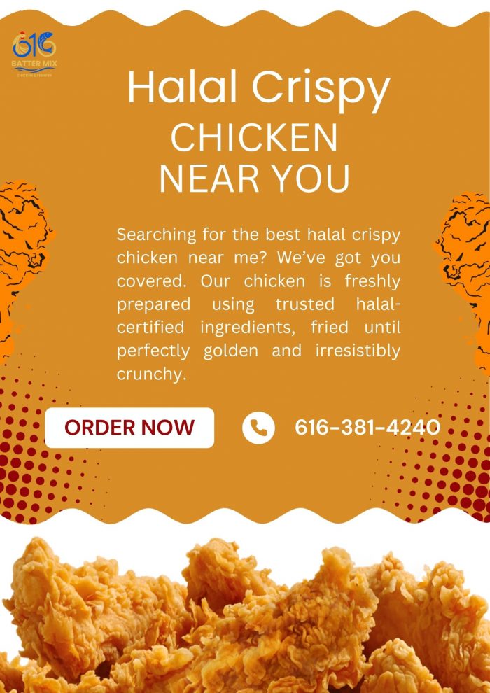 Fresh & Crunchy Halal Crispy Chicken Near You