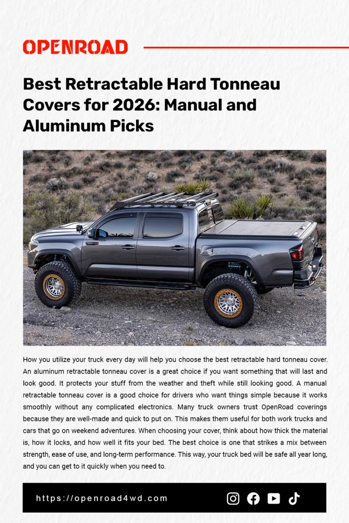 Best Retractable Hard Tonneau Covers for 2026: Manual & Aluminum Picks