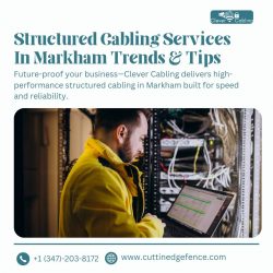 Structured Cabling Services In Markham Trends & Tips