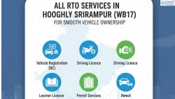 All RTO Services in Hooghly Srirampur (WB17) for Smooth Vehicle Ownership