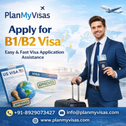 Apply for B1/B2 Visa with Confidence – Easy & Fast PlanMyVisas