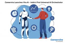 Careervira Launches Vira AI – India’s First Universal AI Orchestrator for LMS, HRMS & ATS