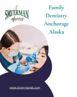 Family Dentistry Anchorage Alaska
