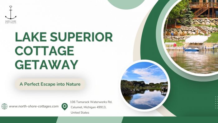 Beautiful Lake Superior Destinations by North Shore Cottages