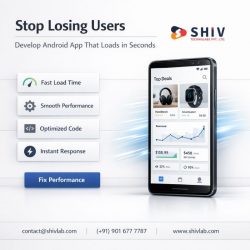 Leading Android App Development Company | Shiv Technolabs