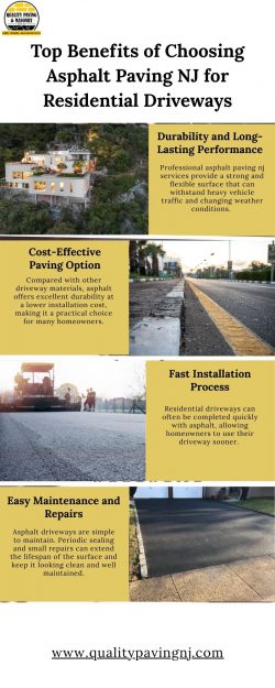 Top Benefits of Choosing Asphalt Paving NJ for Residential Driveways