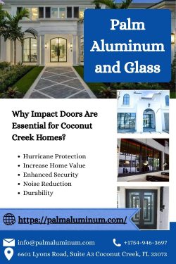 Why Impact Doors Are Essential for Coconut Creek Homes?