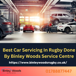 Best Car Servicing In Rugby Done By Binley Woods Service Centre