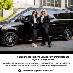 Best Connecticut Limo Service for Comfortable and Stylish Transportation