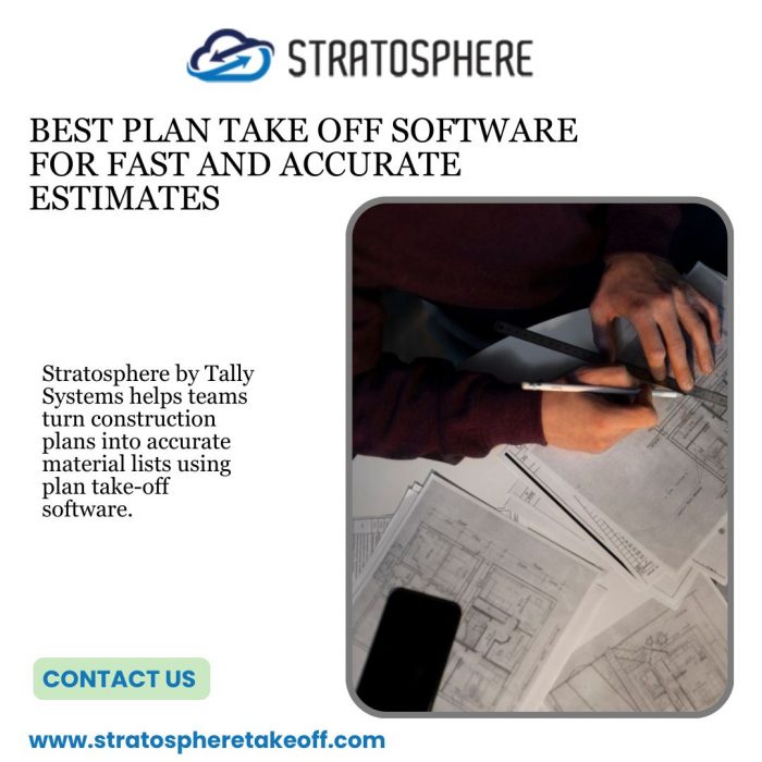 Best Plan Take Off Software for Fast and Accurate Estimates
