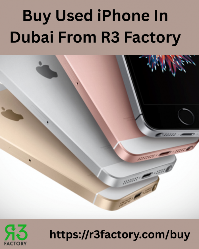 Buy Used iPhone In Dubai From R3 Factory