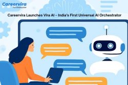 Careervira Launches Vira AI – India’s First Universal AI Orchestrator for LMS, HRMS & ATS