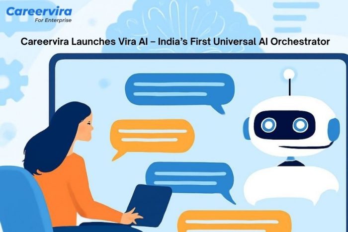 Careervira Launches Vira AI – India’s First Universal AI Orchestrator for LMS, HRMS & ATS