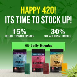 Happy 4-20 Exclusive Deals on Twisted Extracts & Royal Edibles at BudsAndBeyond.cc