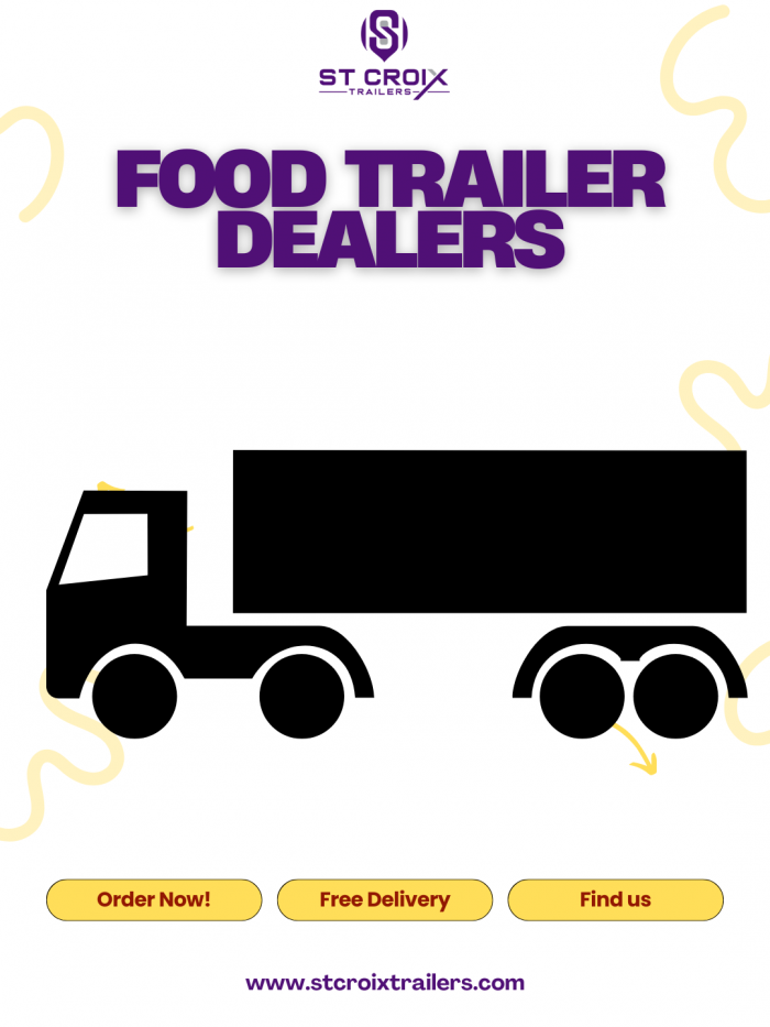 Reliable Food Trailer Dealers for Your Business Needs