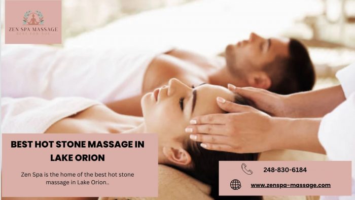 Best Hot Stone Massage in Lake Orion