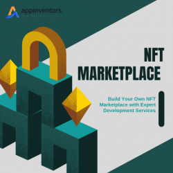 Build Your Own NFT Marketplace with Expert Development Services