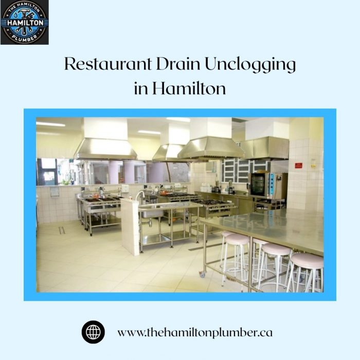 Searching for Restaurant Drain Unclogging in Hamilton? Get Our Services