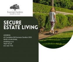 Secure Estate Living -Fourways Gardens Residential Estate