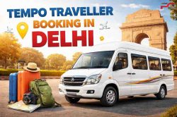 Affordable Luxury and Comfortable Tempo Traveller Booking in Delhi for Family Trips