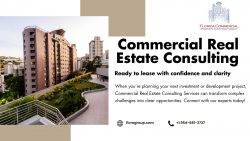 Commercial Real Estate Consulting in Fort Lauderdale: Local Expertise You Can Trust