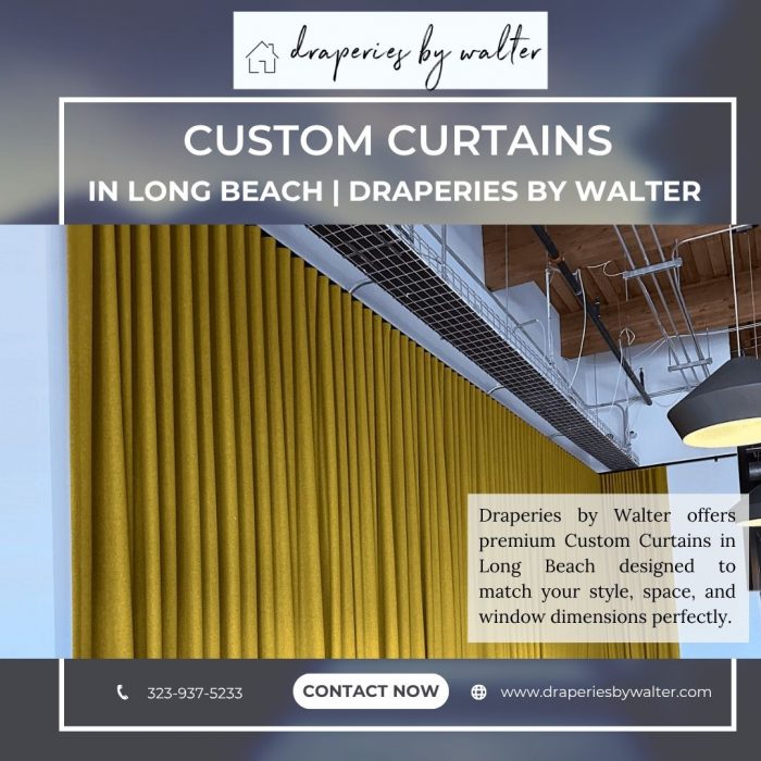 Custom Curtains in Long Beach | Draperies by Walter
