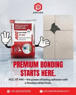 ACC XT 444 Premium White Adhesive for Strong Tile Bonding – Ps Cube Industries