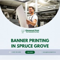 Banner printing in Spruce Grove