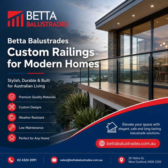 Betta Balustrades Custom Railings for Modern Homes