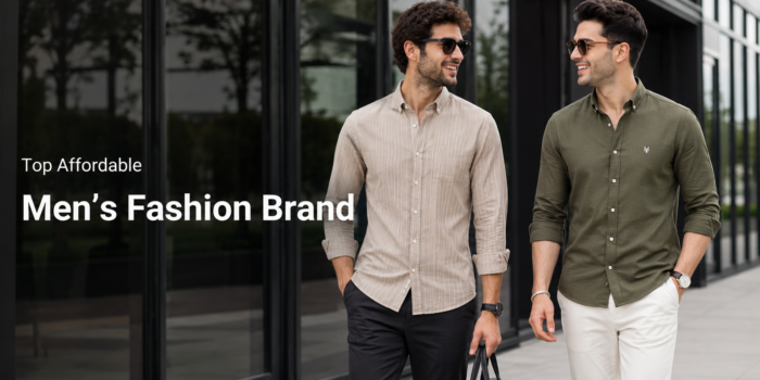 Top Affordable Men’s Fashion Brand