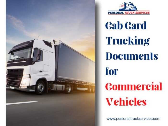Manage Commercial Vehicle Cab Card Requirements