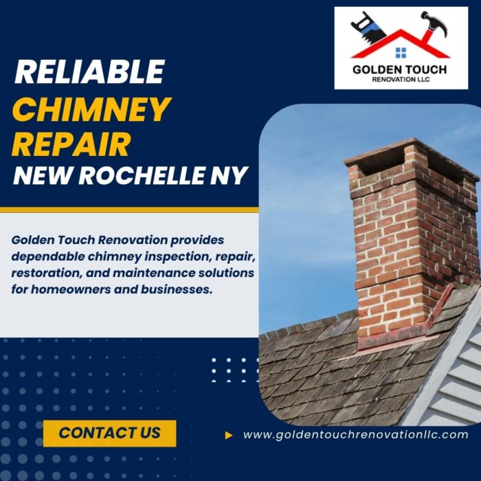 Reliable Chimney Repair New Rochelle NY | Golden Touch Renovation