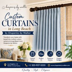 Custom Curtains in Long Beach by Draperies by Walter