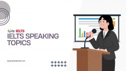 IELTS Speaking Topics with Common Questions