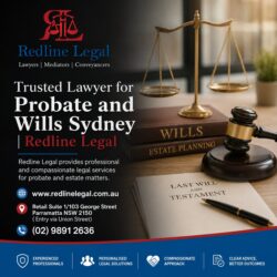 Trusted Lawyer for Probate and Wills Sydney | Redline Legal