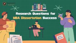 MBA Dissertation Help for Successful Research and Submission