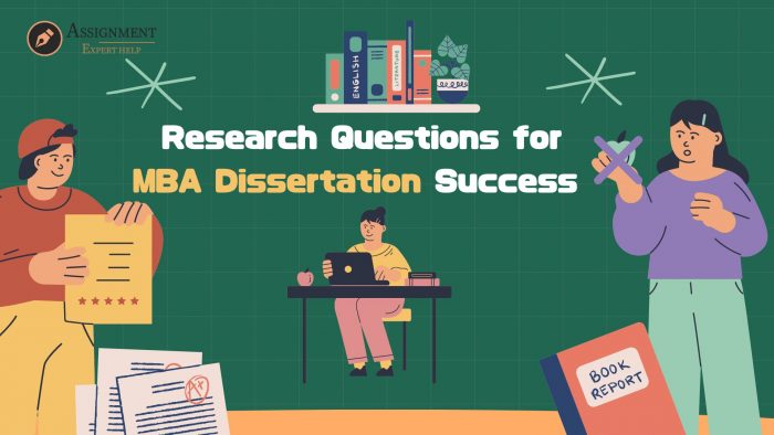 MBA Dissertation Help for Successful Research and Submission