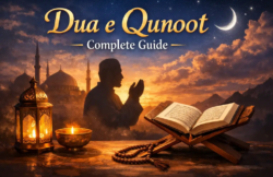 Dua e Qunoot: A Powerful Supplication in Prayer