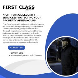 Night Patrol Security Services: Protecting Your Property After Hours